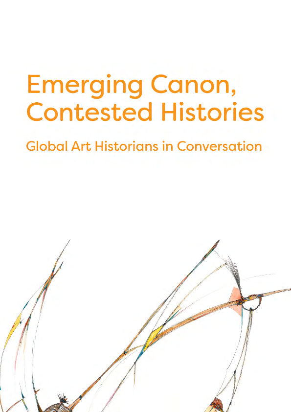 Emerging Canon, Contested Histories: Global Art Historians in Conversation